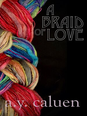cover image of A Braid of Love